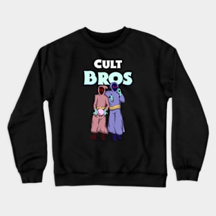 Cult Cultist Bros Besties Best Friend Funny Occult spooky season Crewneck Sweatshirt